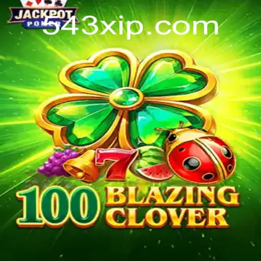 Explorando o Mundo de 100BlazingClover: Entretenimento e Estratégia